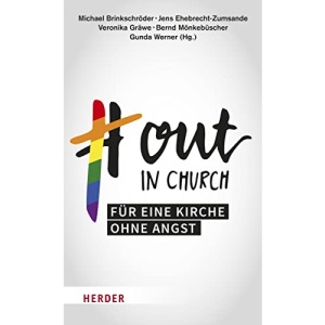 Out in Church: Für eine Kirche ohne Angst