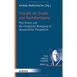Liturgie ALS Gnade Und Rechtfertigung