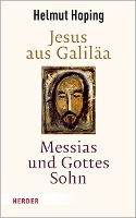 Jesus Aus Galilaa - Messias Und Gottes Sohn
