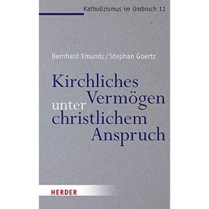 Kirchliches Vermogen Unter Christlichem Anspruch
