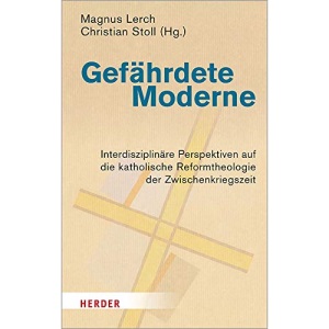 Gefahrdete Moderne
