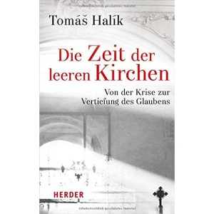 Die Zeit der leeren Kirchen: Von der Krise zur Vertiefung des Glaubens