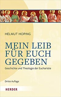 Mein Leib Fur Euch Gegeben