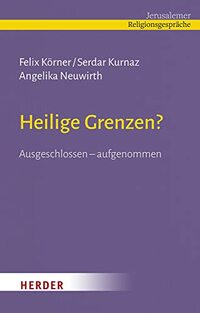 Heilige Grenzen?