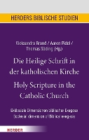 Die Heilige Schrift in Der Katholischen Kirche / Holy Scripture in the Catholic Church