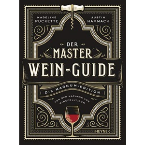 Der Master-Wein-Guide: Die Magnum-Edition - Von den Machern von winefolly.com