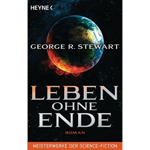 Leben ohne Ende: Roman - Meisterwerke der Science Fiction