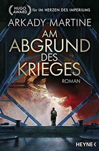 Am Abgrund des Krieges: Roman