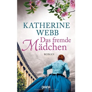 Das fremde Mädchen: Roman