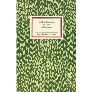 Das Kopfkissenbuch der Dame Sei Shonagon