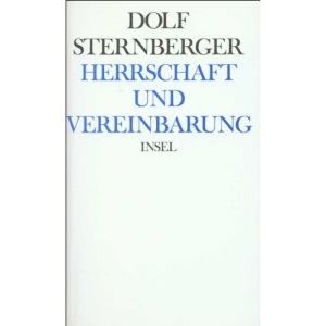 Schriften III. Herrschaft und Vereinbarung: III: Herrschaft und Vereinbarung