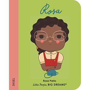 Rosa Parks: Little People, Big Dreams. Mini