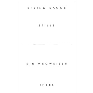 Stille: Ein Wegweiser