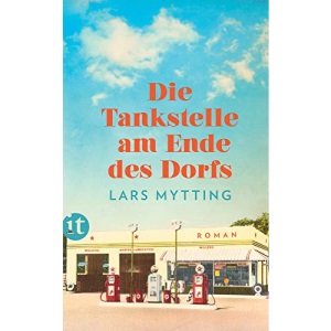 Die Tankstelle am Ende des Dorfs