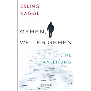 Gehen. Weiter gehen: Eine Anleitung