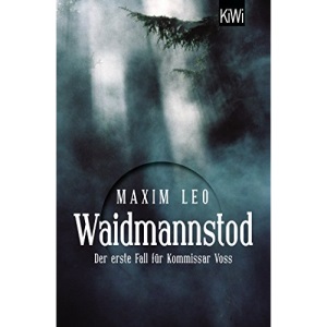 Waidmannstod: Der erste Fall für Kommissar Voss