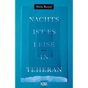 Nachts ist es leise in Teheran