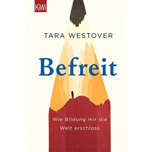 Befreit: Wie Bildung mir die Welt erschloss