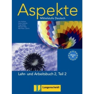 Aspekte 2 (B2) in Teilbänden. Lehr- und Arbeitsbuch 2, Teil 2: Mittelstufe Deutsch