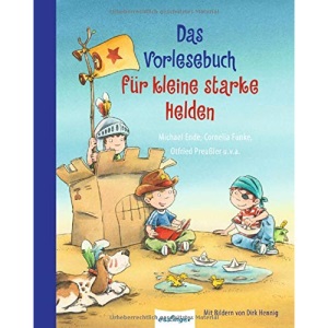 Das Vorlesebuch für kleine starke Helden