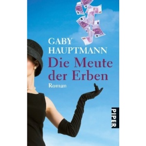 Die Meute der Erben: Roman