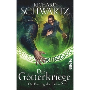 Die Götterkriege 04. Die Festung der Titanen