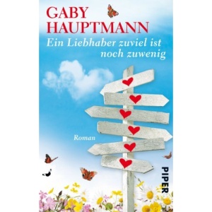 Ein Liebhaber zuviel ist noch zuwenig