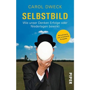 Selbstbild: Wie unser Denken Erfolge oder Niederlagen bewirkt