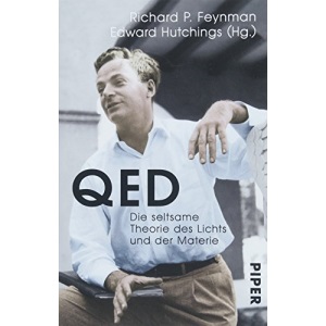 QED: Die seltsame Theorie des Lichts und der Materie