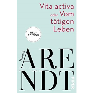 Vita activa oder Vom tätigen Leben