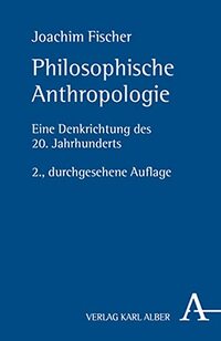 Philosophische Anthropologie