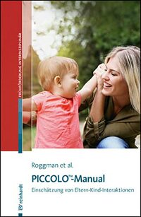 Piccolo(TM)-Manual: Einschätzung von Eltern-Kind-Interaktionen