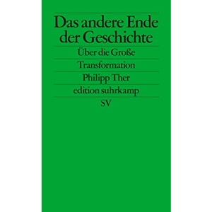 Das andere Ende der Geschichte: Über die Große Transformation