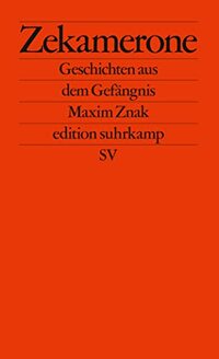 Zekamerone: Geschichten aus dem Gefängnis