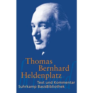 Heldenplatz: Text und Kommentar