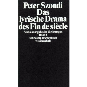 Das lyrische Drama des Fin de Siecle.