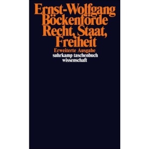 Recht, Staat, Geschichte.: Studien zur Rechtsphilosophie, Staatstheorie und Verfassungsgeschichte