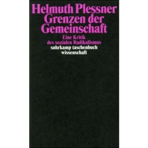 Grenzen der Gemeinschaft.: Eine Kritik des sozialen Radikalismus