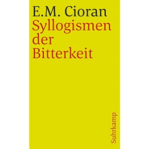 Syllogismen der Bitterkeit: (1952)