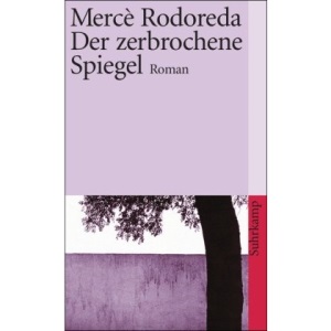 Der zerbrochene Spiegel.