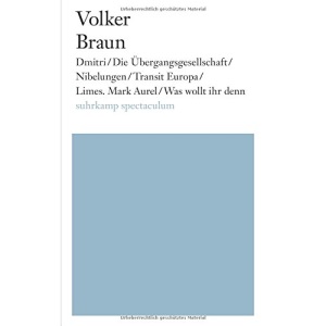 Dmitri / Die Übergangsgesellschaft / Nibelungen / Transit Europa / Limes. Mark Aurel/ Was wollt ihr denn