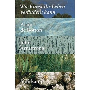 Wie Kunst Ihr Leben verändern kann