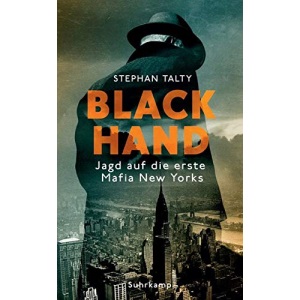 Black Hand: Jagd auf die erste Mafia New Yorks