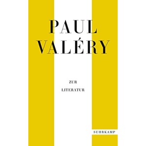 Paul Valéry: Zur Literatur