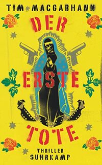 Der erste Tote: Thriller