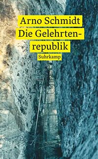 Die Gelehrtenrepublik: Roman