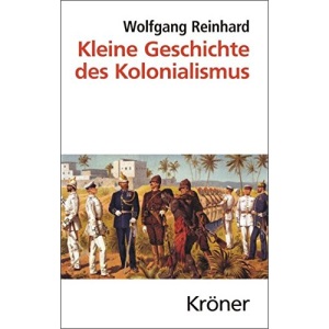 Kleine Geschichte des Kolonialismus