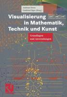 Visualisierung in Mathematik, Technik und Kunst