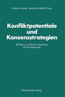 Konfliktpotentiale und Konsensstrategien
