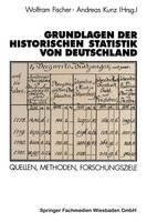 Grundlagen der Historischen Statistik von Deutschland